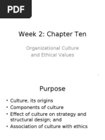 Week 2: Chapter Ten: Organizational Culture and Ethical Values