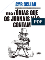 Moacyr Scliar - Histórias Que Os Jornais Não Contam-L&PM Editores (2017)