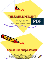 The Simple Present The Simple Present