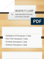 Emergency Lamp: By: Abdurrohimta Pelawi Ayuni Wulandari