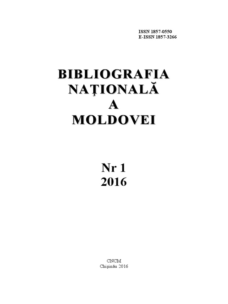 Bibliografia Naţională A Moldovei National Bibliography of Moldova: Se  Editează Din Anul 1958: Apare Lunar: NR 2016-1 | PDF