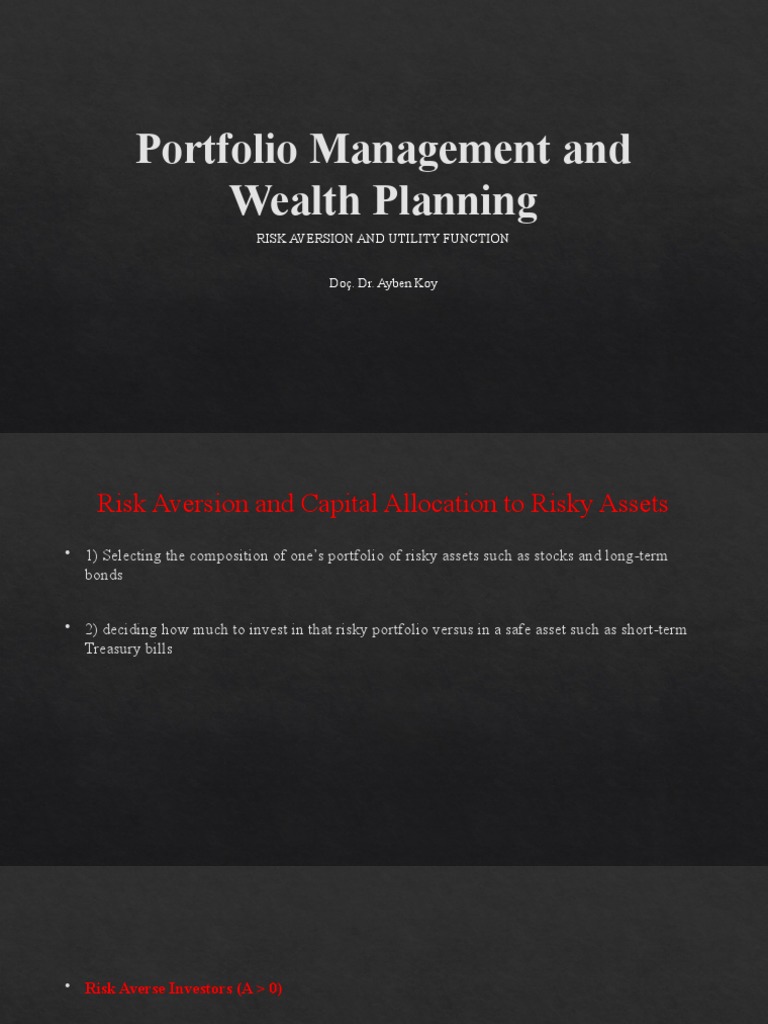 Portfolio Management 3 Risk Aversion and Utility Function | PDF | Risk ...
