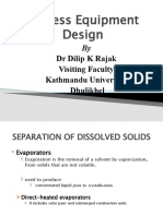 Process Equipment Design: DR Dilip K Rajak Visiting Faculty Kathmandu University, Dhulikhel