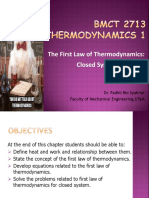 The First Law of Thermodynamics: Closed System: Dr. Fadhli Bin Syahrial Faculty of Mechanical Engineering, Utem