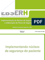 Implementação Do Núcleo de Segurança Do Paciente e Elaboração Do Plano de Segurança Do Paciente - Março 2016