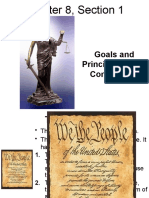 Chapter 8, Section 1: Goals and Principals of The Constitution
