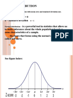 Z Distribution: Is A Normal Distribution With Mean Zero and Standard Deviation One