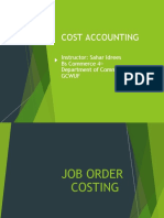 Cost Accounting: Instructor: Sahar Idrees Bs Commerce 4 Department of Commerce Gcwuf