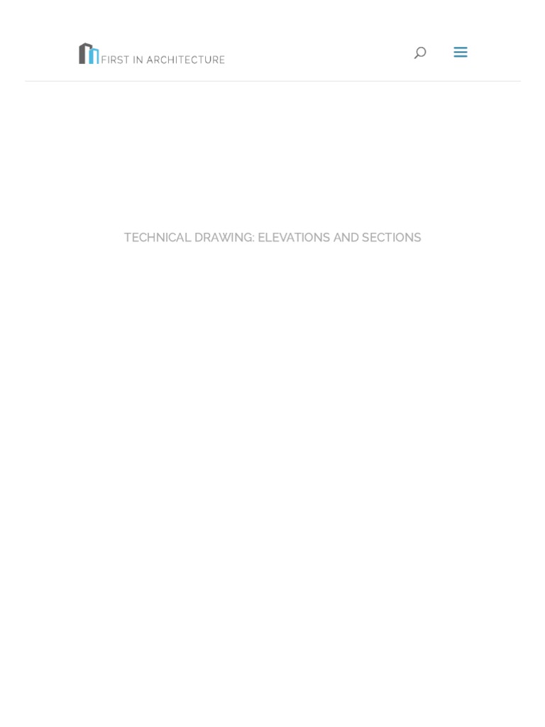 Technical Drawing - Elevations and Sections - First in Architecture ...
