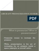 Pressurisation System