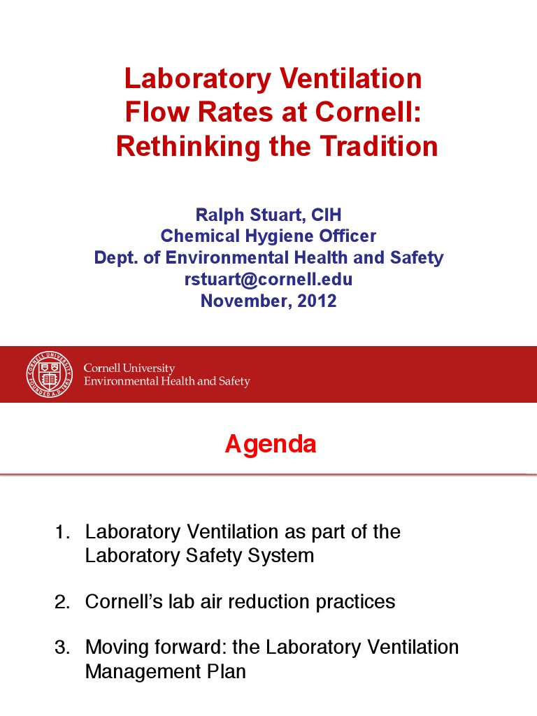 Laboratory Ventilation Flow Rates at Cornell Rethinking The Tradition