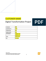 Customer Name Digital Transformation Project: Customer XXX Submitted To Prepared by Approved by Distribution Date No
