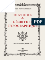 Histoire de Lécriture Typographique Tome 2 Le XVIIIe Siècle by Yves Perrousseaux