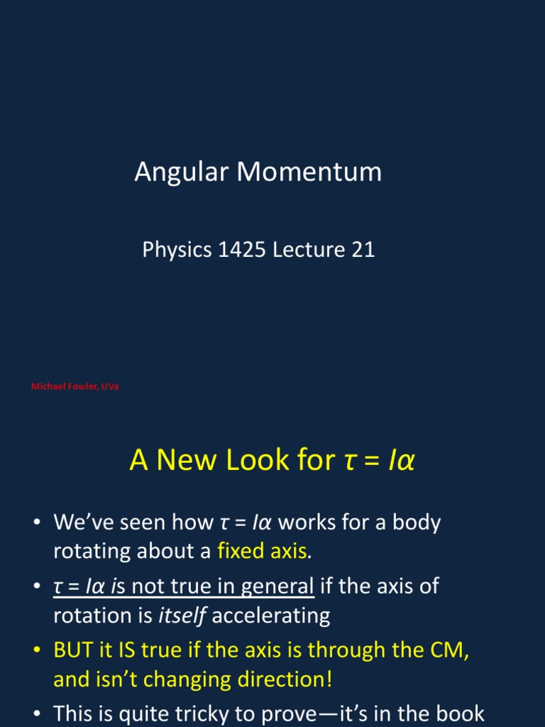 Physics Lec 21 AngularMomentum | PDF | Rotation Around A Fixed Axis ...
