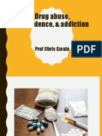 Drug Abuse, Dependence, Addiction