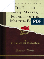 The Life of Shivaji Maharaj Founder of The Maratha Empire