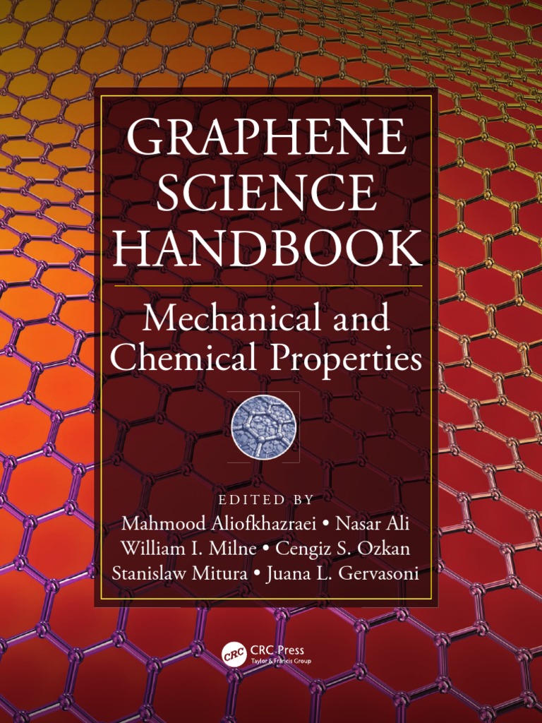 Mechanical and Chemical Properties: Graphene Science