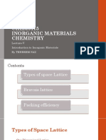 CHEM3115 Inorganic Materials Chemistry Lecture-V Introduction to Bravais Lattices and Packing Efficiency