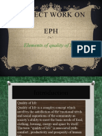 Project Work On EPH: Elements of Quality of Life