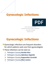 Gynecologic Infections: Genet Gebremedhin (MD) Assistant Prof of Gynecology & Obstetrics University of Gondar March 4 2012