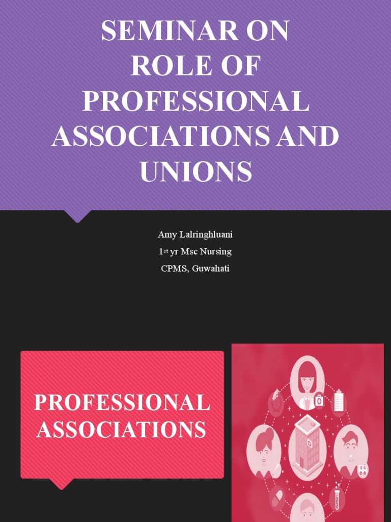 Role of Professional Associations in Nursing | PDF | Nursing | Trade Union