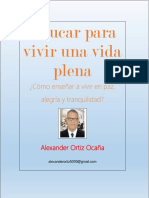 LIBRO EDUCAR PARA VIVIR UNA VIDA PLENA Alexander Ortiz.docx