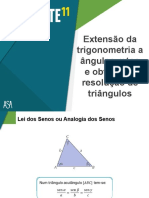 Extensão Da Trigonometria a Ângulos Retos e Obtusos e Resolução de Triângulos