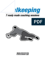 Goalkeeping: 7 Ready Made Coaching Sessions