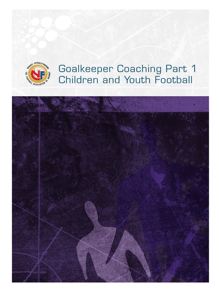 Goalkeeper Coaching Part 1 Children and Youth Football Download Free