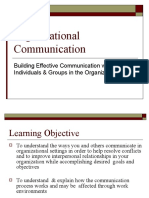 Organizational Communication: Building Effective Communication With Individuals & Groups in The Organization