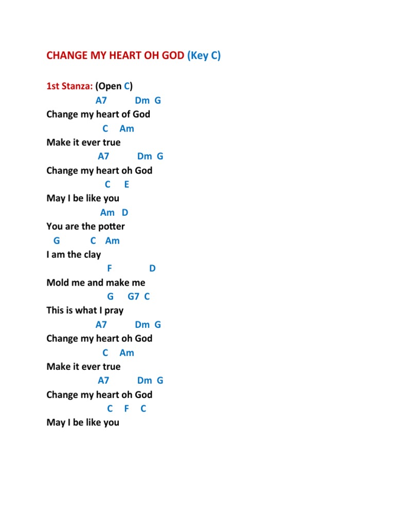 Change My Heart Oh God - Chords &amp; Lyrics | PDF