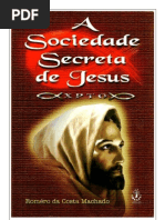 (P.28)A Sociedade Secreta de Jesus - Romero da Costa Machado