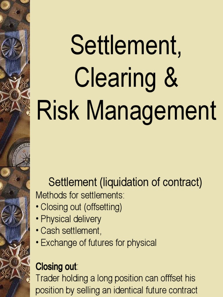 Clearing and Settlement Risk Management | PDF | Futures Contract ...
