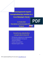 Személyiségzavarok Kognitív Konceptualizációja, Kezelése És A Korai Maladaptív Sémák