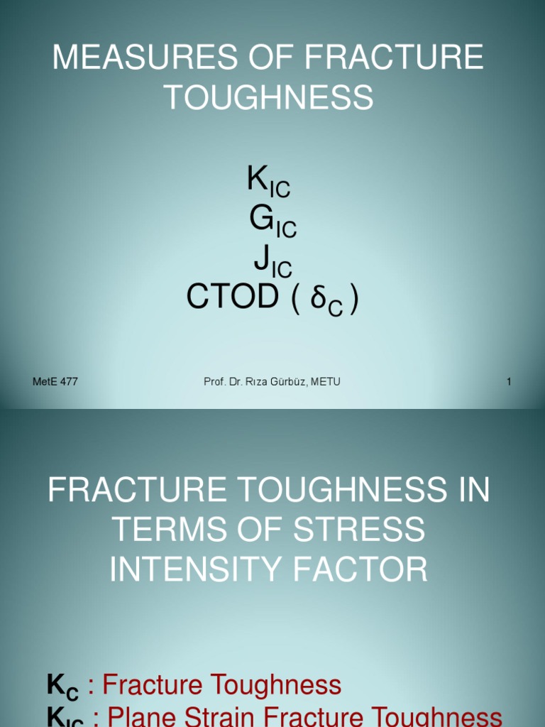Fracture Toughness Measures and Testing | PDF | Fracture Mechanics ...