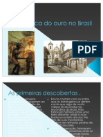 A Época Do Ouro No Brasil