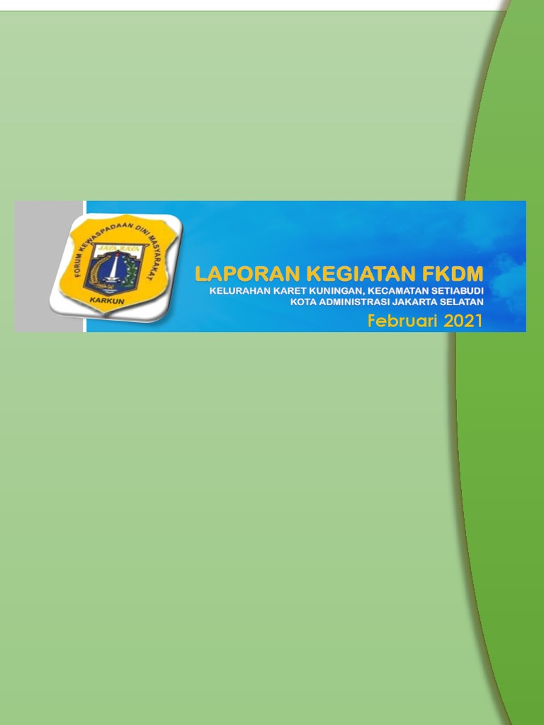 Laporan Kegiatan FKDM Karet Kuningan 2021 | PDF | Teknologi & Rekayasa