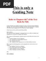 This Is Only A Guiding Note: Refer To Chapters 6&7 of The Text Book For SQL