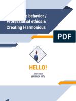 Work Place Behavior and Professional Ethics & Creating Harmonious