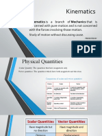 Kinematics: Kinematics Is A Branch of Mechanics That Is