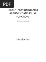 Presentaion On Default Argument and Inline Functions: BY Bipin Kuinkel