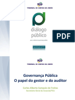 a P_blica - O papel do Gestor e do Auditor - Carlos Alberto Sampaio de Freitas - Coordenador-Geral de Controle Externo da _rea Social