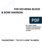 Methods For Securing Blood & Bone Marrow: Dr. Sadaf Inayat Resident Haematology Shaikh Zayed Hospital Lahore