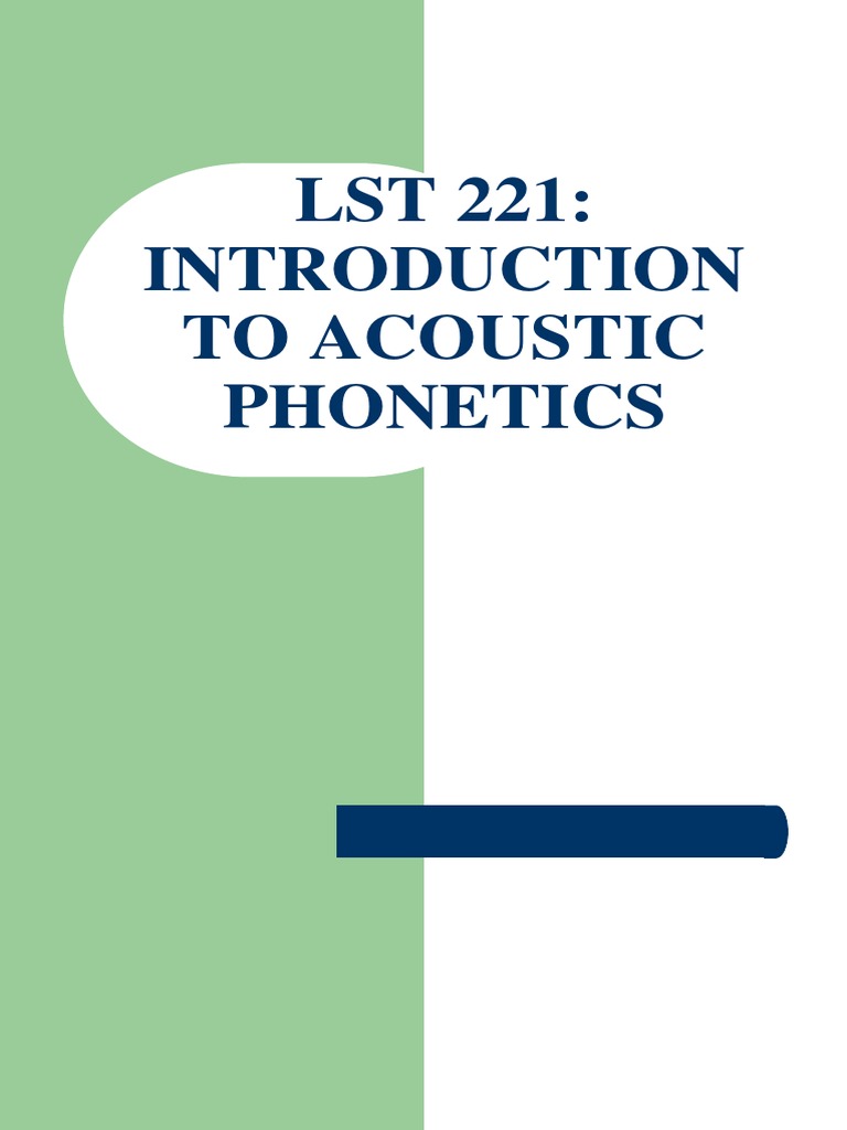Introduction to Acoustic Phonetics | PDF | Microphone | Sound