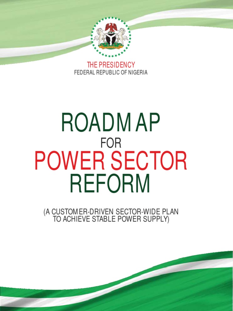Nigeria's Power Sector Reform Roadmap | PDF | Nigeria | Electricity ...