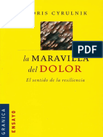 Cyrulnik Boris - La Maravilla Del Dolor El Sentido de La Resiliencia