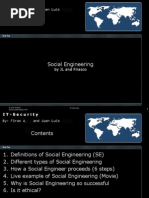 Social Engineering: by JL and Firasco