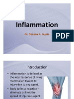 Inflammation Inflammation: Dr. Deepak K. Gupta