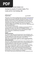 Mona Baker and Gabriela Saldanha (Eds.) Routledge Encyclopedia of Translation Studies, 2 Ed. London and New York: Routledge, 2009