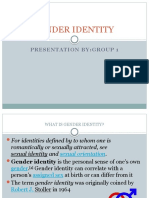 Gender Identity: Presentation By:Group 1